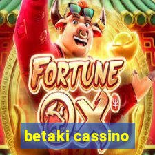 betaki cassino